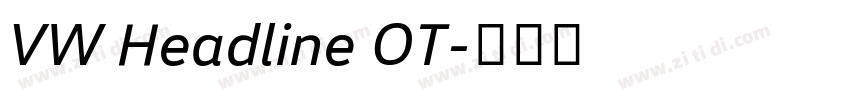 VW Headline OT字体转换